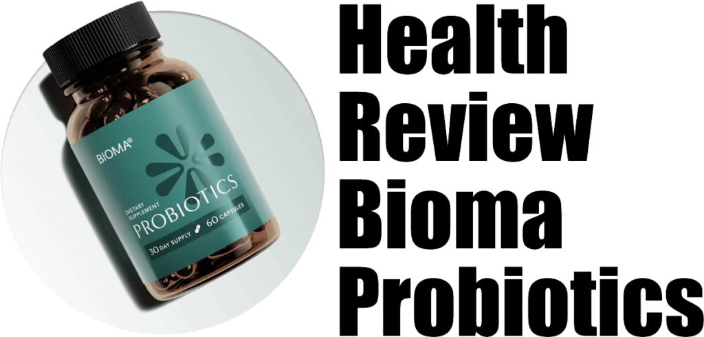Bioma Probiotics Review: Gut Health Miracle or a Scam?